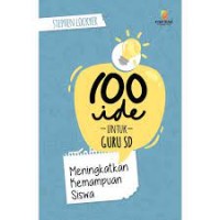Image of 100 Ide Untuk Guru SD Meningkatkan Kemampuan Siswa