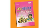 Image of Aku Sehat Karena Pola Makan