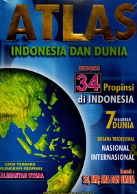 Image of Atlas Indonesia dan Dunia Edisi 34 Propinsi di Indonesia