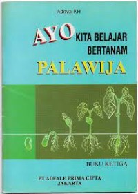 Image of Ayo Kita Belajar Bertanam Palawija Buku Ketiga