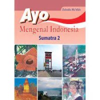 Image of Ayo Mengenal Indonesia Sumatra 2