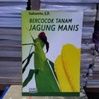 Image of Bercocok Tanam Jagung Manis