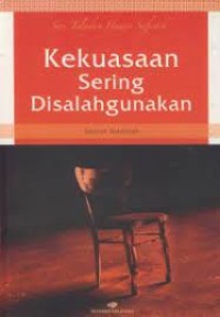 Image of Kekuasaan Sering Disalahgunakan