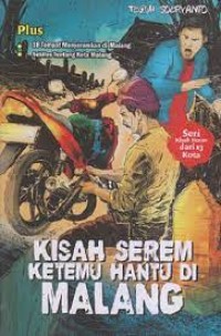 Image of Kisah Serem Ketemu Hantu di Malang
