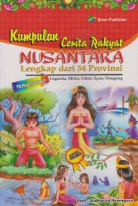 Image of Koleksi Cerita Rakyat Nusantara Legkap