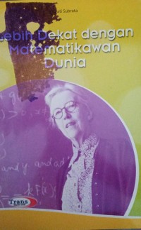 Image of Lebih Dekat Dengan Matematikawan dunia