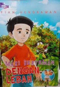 Image of Mari Berteman Dengan Lebah