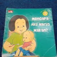 Image of Mengapa Aku Harus Makan?