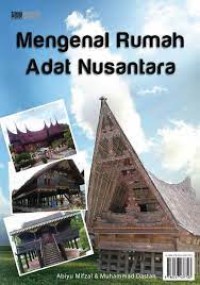 Image of Mengenal Rumah Adat Nusantara