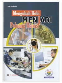 Image of Mengubah Hobi Menjadi Peluang Bisnis