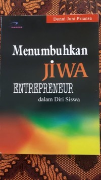 Image of Menumbuhkan Jiwa Entrepreneur Dalam Diri Siswa