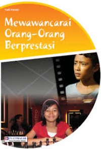 Image of Mewawancarai Orang-orang Berprestasi