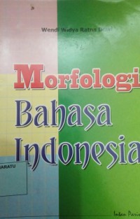Image of Morfologi Bahasa Indonesia