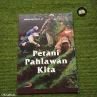 Image of Petani Pahlawan Kita