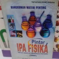 Image of Pintar Ipa Fisika Untuk Sekolah Menengah Pertama (SMP)