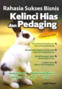 Image of Rahasia Sukses Bisnis Kelnci Hias dan Pedaging