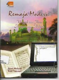 Image of Remaja Modern : unggul dalam ilmu, anggun dalam akhlak