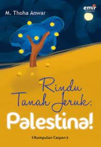 Image of Rindu Tanah Jeruk: Palestina!