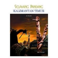 Image of Selayang Pandang Kalimantan Timur