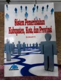 Image of Sistem Pemerintahan Kabupaten,Kota dan Provinsi