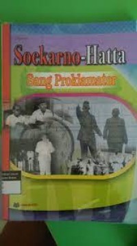 Image of Soekarno-Hatta Sang Proklamator
