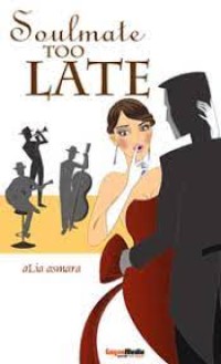 Image of Soulmate Too Late