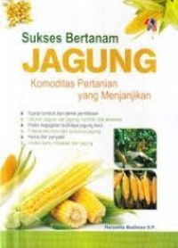 Image of Sukses Bertanam Jagung Komoditas Pertanian yang Menjanjikan