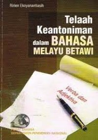 Image of Telaah Keantoniman dalam Bahasa Melayu Betawi