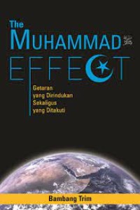Image of The Muhammad Effect : getaran yang dirindukan sekaligus yang ditakuti