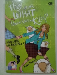 Image of They Wear What Under Their Kilts?